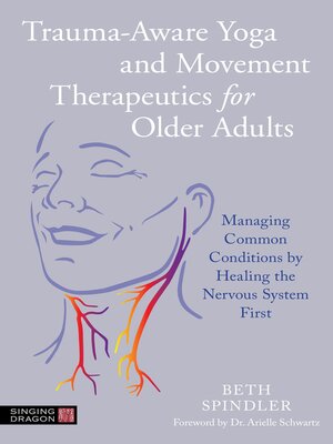 cover image of Trauma-Aware Yoga and Movement Therapeutics for Older Adults